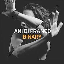 Ani DiFranco : Binary